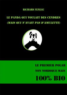 affiche de la pice de Richard Veneau : Le panda qui voulait des cendres