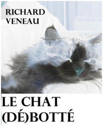 affiche de la pièce de Richard Veneau : Le Chat (dé)botté