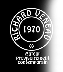 Richard Veneau, auteur provisoirement contemporain